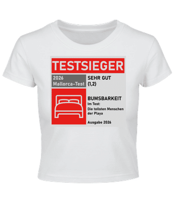 Testsieger Mallorca Bumsbarkeit - Crop T-Shirt - Weiß - Vorne