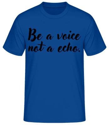 Be A Voice - Männer Basic T-Shirt - Royalblau - Vorne