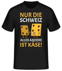 Käse Nur Die Schweiz · Männer Basic T-Shirt