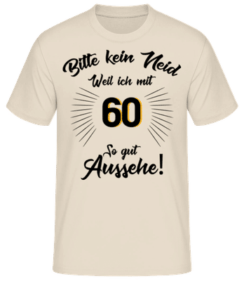 So Gut Aussehen Mit 60 - Männer Basic T-Shirt - Creme - Vorne