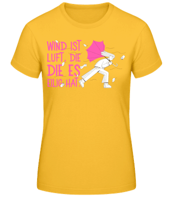Was Ist Wind? - Frauen T-Shirt B&C - Goldgelb - Vorne