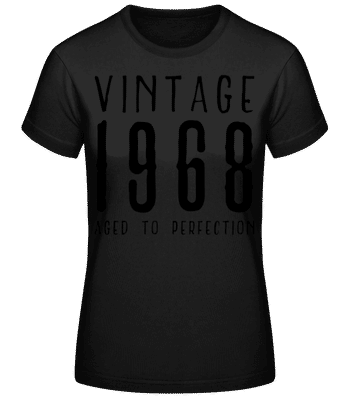 Vintage 1968 Aged To Perfection - Women's Basic T-Shirt - Black - Front