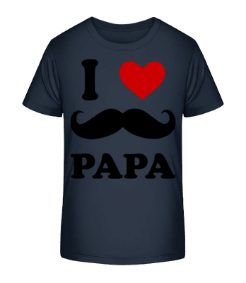 I Love Papa - T-shirt bio Enfant Stanley Stella 2.0 - Bleu marine - Devant