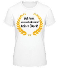 Direkt Keinen Bock · Frauen T-Shirt B&C