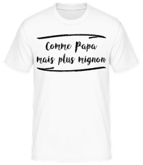 Comme Papa Mais Mignon · T-shirt standard Homme