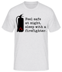 Sleep With A Firefighter - Männer Basic T-Shirt - Grau meliert - Vorne