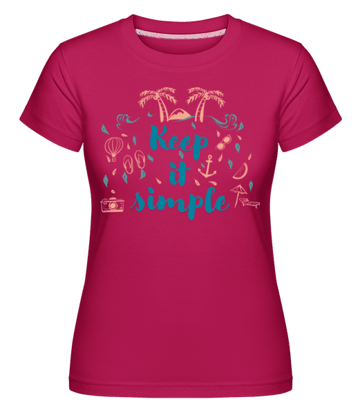 Preview: Keep It Simple -  Shirtinator Women's T-Shirt - Magenta - Front