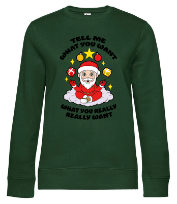 Tell Me What You Want - Women's standard sweatshirt - Bottle green - Front