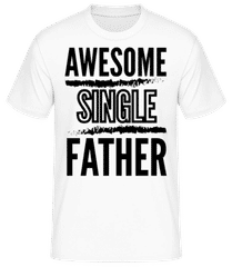 Awesome Single Father · T-shirt standard Homme