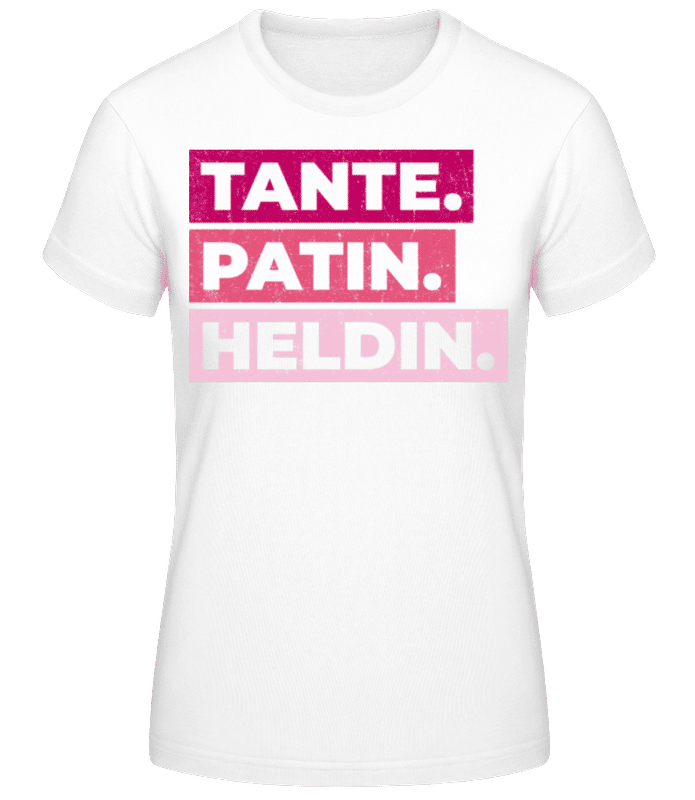 Vorschau: Tante Patin Heldin - Frauen Basic T-Shirt - Weiß - Vorne