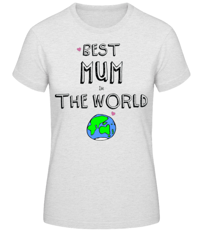 Vorschau: Best Mum In The World - Frauen Basic T-Shirt - Grau meliert - Vorne