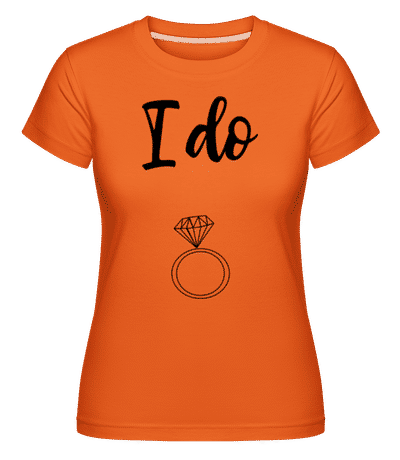 I Do Ring -  T-shirt Shirtinator femme - Orange - Devant