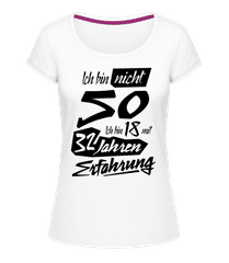 18 Mit 32 Jahren Erfahrung · Frauen T-Shirt U-Ausschnitt