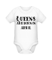 Queens Are Born In April · Baby Bio Strampler