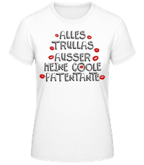 Alles Trullas Außer Patentante · Frauen Basic T-Shirt