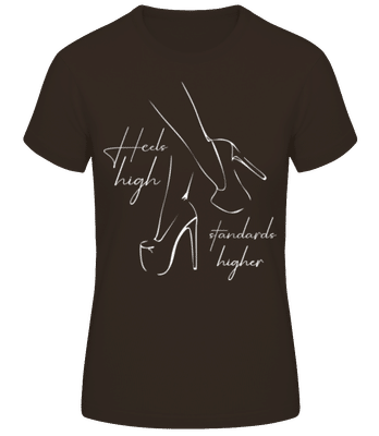 Heels High Standards Higher - Dámske basic tričko - Hnedá - Predné