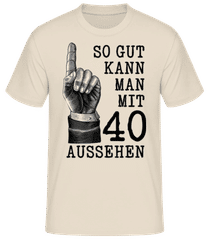 So Gut Kann Man Mit 40 Aussehen · Männer Basic T-Shirt