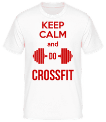 Keep Calm And Do Crossfit · Camiseta básica para hombre