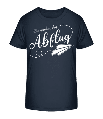 Wir Machen Den Abflug - Kinder Bio T-Shirt Stanley Stella 2.0 - Marine - Vorne