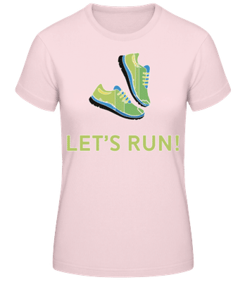Let's Run - Women's Basic T-Shirt - Pink - Front