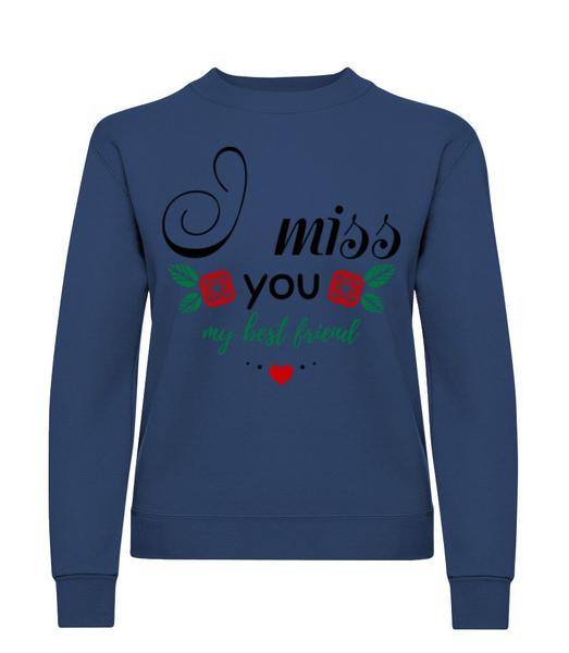 Vorschau: I Miss You My Best Friend - Frauen Pullover - Marine - Vorne
