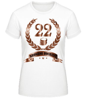 22 Jahre Bronzene Hochzeit - Frauen T-Shirt B&C - Weiß - Vorne