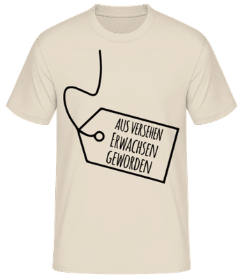 Aus Versehen Erwachsen Geworden - Männer Basic T-Shirt - Creme - Vorne