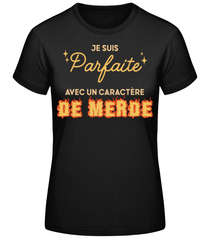 Aperçu: Je Suis Parfaite - T-shirt standard Femme - Noir - Devant