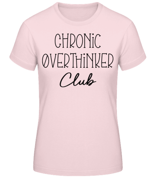 Aperçu: Chronic Overthinker Club - T-shirt standard Femme - Rose - Devant