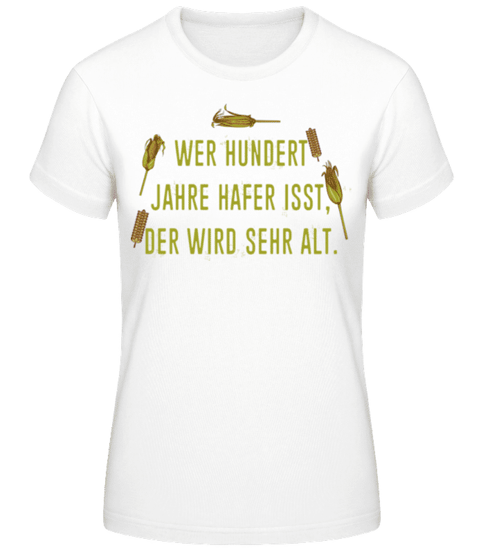 Vorschau: Hundert Jahre Essen - Frauen T-Shirt B&C - Weiß - Vorne