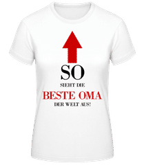 Die Beste Oma Der Welt · Frauen Basic T-Shirt