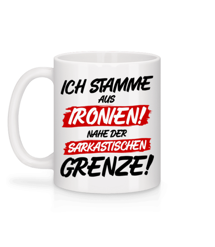 Vorschau: Ich Stamme Aus Ironien - Tasse - Weiß - Hinten