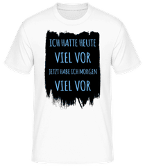 Morgen Viel Vor · Männer Basic T-Shirt