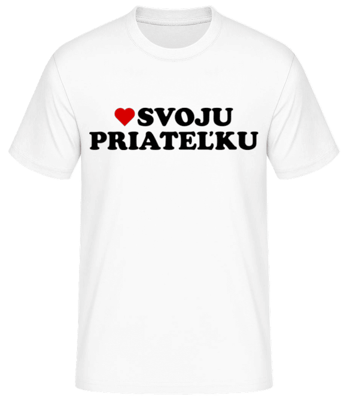 Náhľad: Milujem Svoju Priateľku - Pánske basic tričko - Biela - Predné