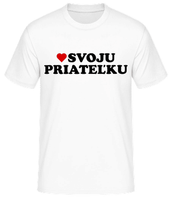 Milujem Svoju Priateľku - Pánske basic tričko - Biela - Predné