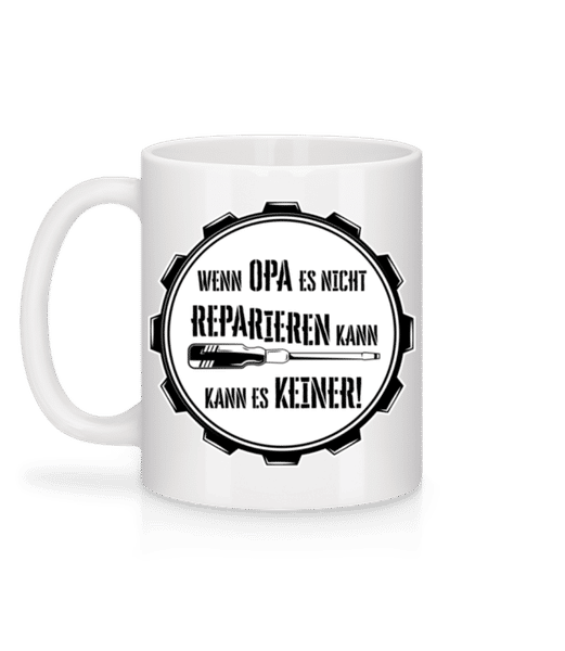 Vorschau: Wenn Opa Es Nicht Reparieren Kann - Tasse - Weiß - Hinten