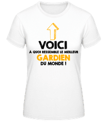 Le Meilleur Gardien Du Monde · T-shirt femme B&C