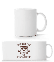 Nice Hot Cup Of Fuckoffee · Mug panorama
