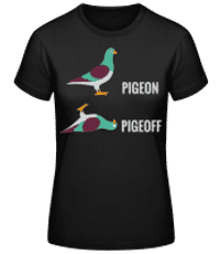 Pigeon Pigeoff - T-shirt standard Femme - Noir - Devant