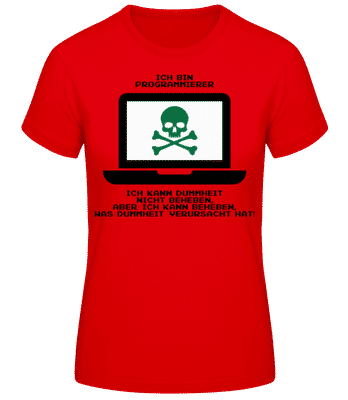 Dummheit Kann Man Nicht Reparieren Lap - Frauen T-Shirt B&C - Rot - Vorne