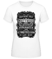 Man Nennt Mich Matthias · Frauen T-Shirt B&C