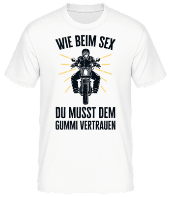 Du Musst Dem Gummi Vertrauen - Männer Basic T-Shirt - Weiß - Vorne