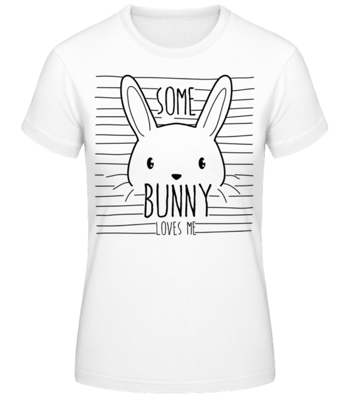 Vorschau: Some Bunny Loves Me - Frauen Basic T-Shirt - Weiß - Vorne