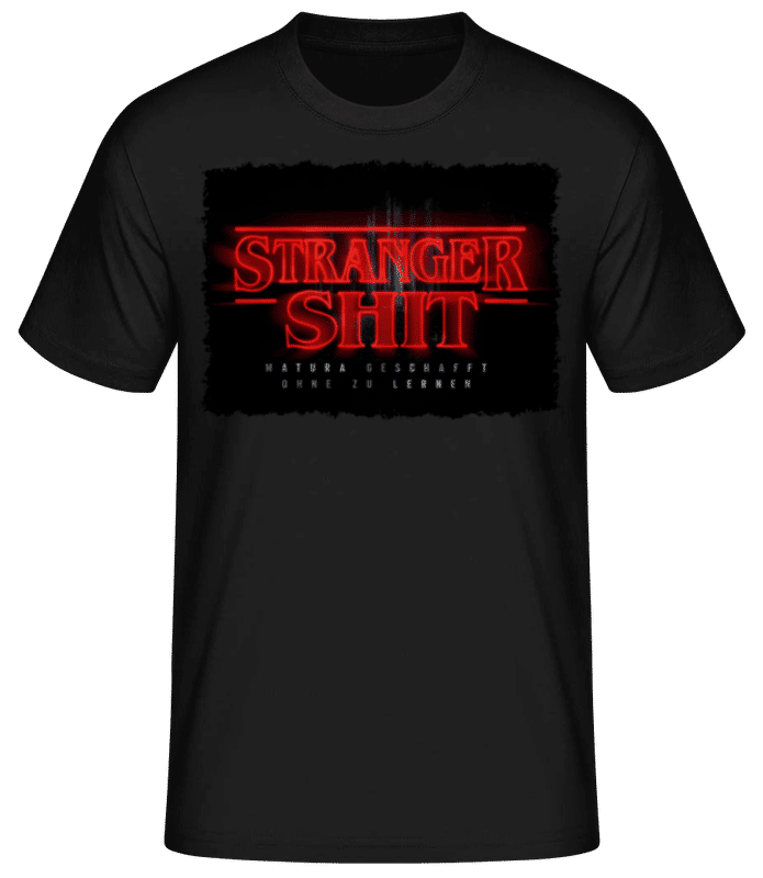 Vorschau: Stranger Shit Matura Geschafft - Männer Basic T-Shirt - Schwarz - Vorne