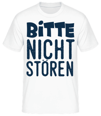 Bitte Nicht Stören - Männer Basic T-Shirt - Weiß - Vorne