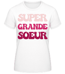 Super Grande Soeur · T-shirt standard Femme