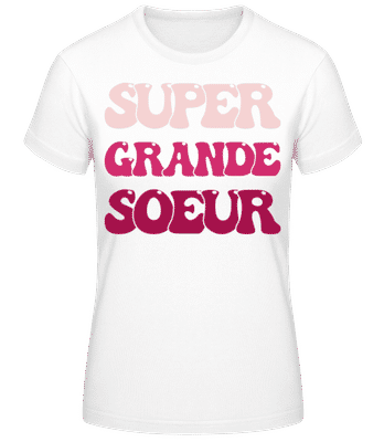 Super Grande Soeur - T-shirt standard Femme - Blanc - Devant