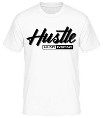 Hustle All Day Every Day · Men's Basic T-Shirt