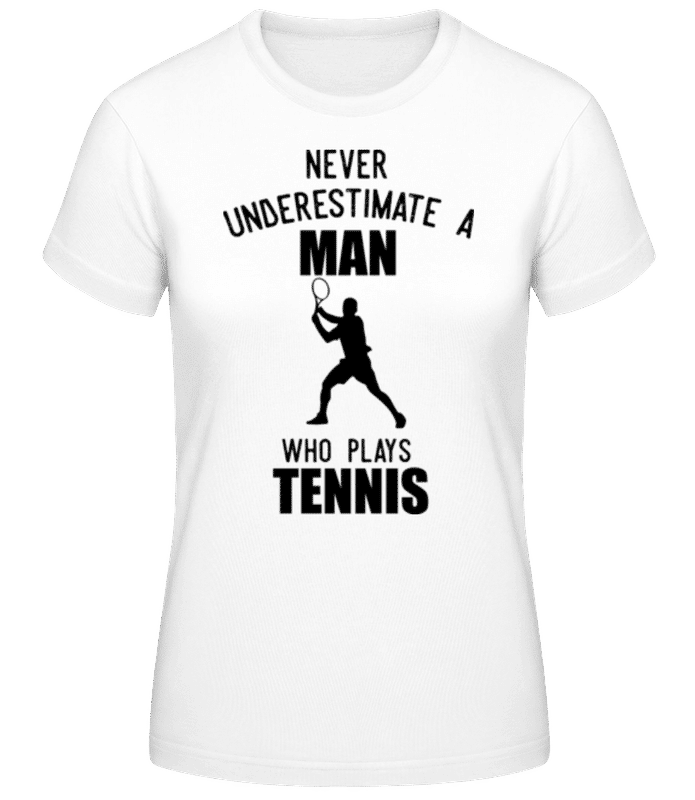 Aperçu: Never Underestimate A Man - T-shirt femme B&C - Blanc - Devant