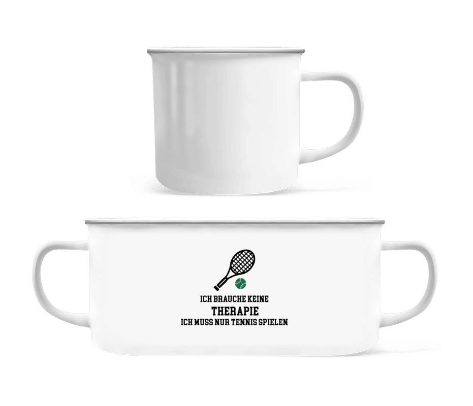 Vorschau: Ich Brauche Keine Therapie Tennis - Emaille-Tasse - Weiß - Vorne